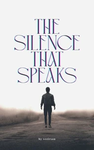The Silence That Speaks