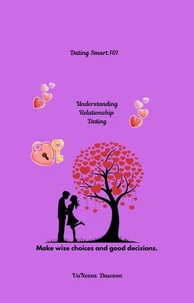 Dating Smart 101 Understanding Relationship Dating