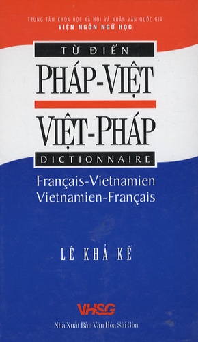  VHSG - Dictionnaire français-vietnamien et vietnamien-français Lê Kha Kê - Tu diên phap-viêt.