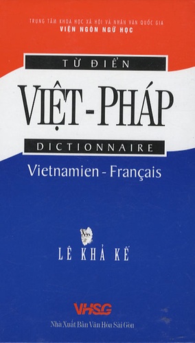  VHSG - Dictionnaire vietnamien-français Lê Kha Kê.