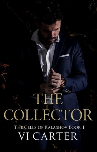  Vi Carter - The Collector - The Cells of Kalashov, #1.