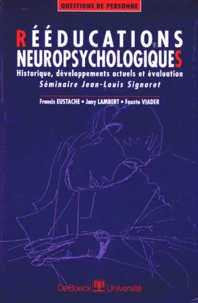 REEDUCATIONS NEUROPSYCHOLOGIQUES.