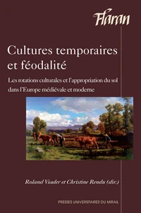 Cultures temporaires et féodalité