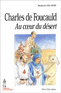 Charles De Foucauld Au Coeur Du Desert