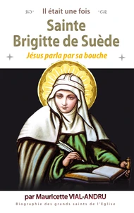 Il était une fois sainte Brigitte de Suède