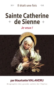Il était une fois sainte Catherine de Sienne