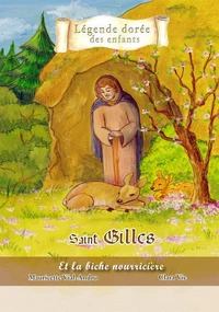 Saint Gilles et la biche nourricière