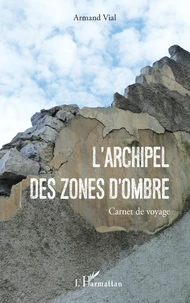 L'archipel des zones d'ombre