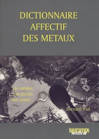 Dictionnaire affectif des métaux