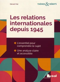 Les relations internationales depuis 1945