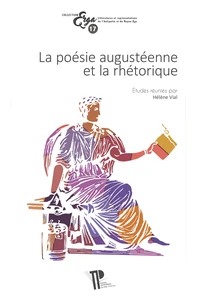La poésie augustéenne et la rhétorique