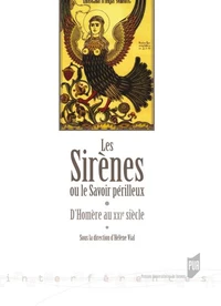 Les sirènes ou le savoir périlleux