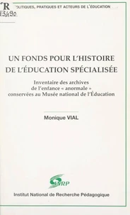 Un fonds pour l'histoire de l'Éducation spécialisée