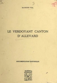 Le verdoyant canton d'Allevard