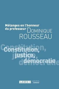 Mélanges en l'honneur du professeur Dominique Rousseau