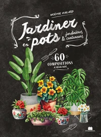 Jardiner en pots & jardinières conteneurs