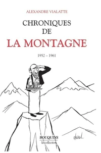 Chroniques de La Montagne 1952-1961