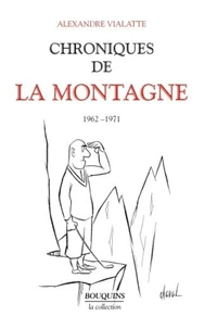 Chroniques de La Montagne 1962-1971