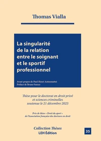 La singularité de la relation entre le soignant et le sportif professionnel