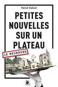 Petites Nouvelles sur un plateau