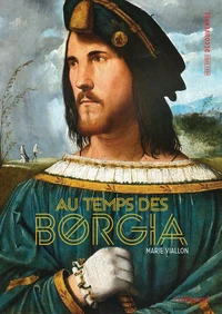 Au temps des Borgia