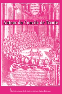 Autour du Concile de Trente