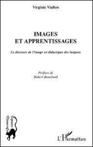 Images Et Apprentissages. Le Discours De L'Image En Didactique Des Langues