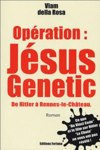 Opération : Jésus Genetic
