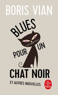Blues Pour Un Chat Noir Et Autres Nouvelles