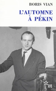 L'Automne A Pekin Suivi De Avant De Relire "L'Automne A Pekin"