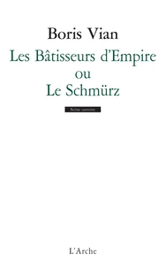 Les Bâtisseurs d'Empire ou Le Schmürz