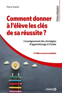 Comment donner à l'élève les clés de sa réussite ?