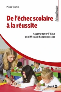 De l’échec scolaire à la réussite