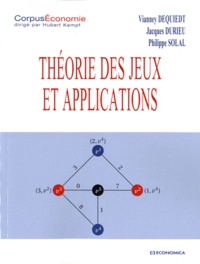 Vianney Dequiedt et Jacques Durieu - Théorie des jeux et applications.