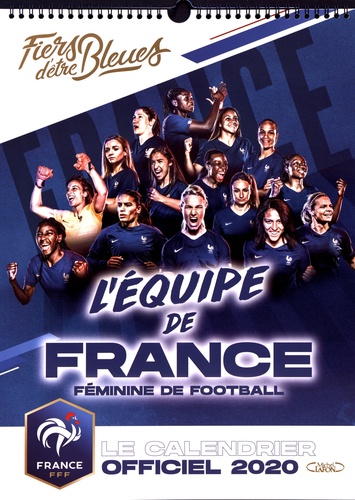 Le calendrier Officiel de l'Equipe de France de Football féminine  Edition 2020