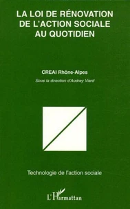 La loi de rénovation de l'action sociale au quotidien