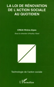 La loi de rénovation de l'action sociale au quotidien