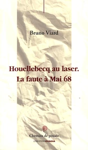 Houellebecq au laser