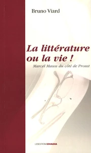La littérature ou la vie !