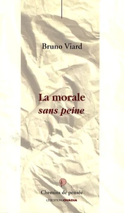 La morale sans peine