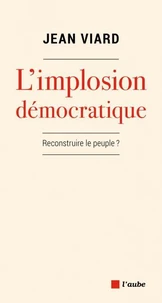 L'implosion démocratique