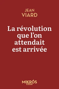 La révolution que l'on attendait est arrivée