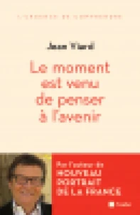 Le moment est venu de penser à l'avenir
