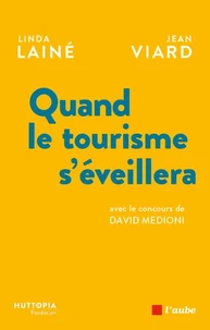 Quand le tourisme s'éveillera