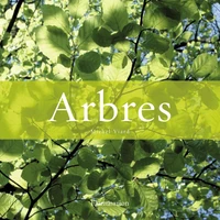 Arbres : La Saga des arbres ; Les plus beaux arbres