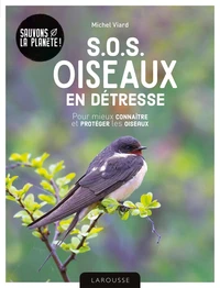 S.O.S oiseaux en détresse