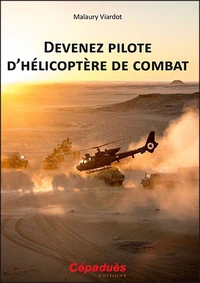 Devenez pilote d'hélicoptère de combat
