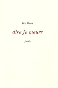 Dire je meurs