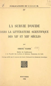 La survie d'Ovide dans la littérature scientifique des XIIe et XIIIe siècles