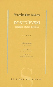 Dostoievski. Tragedie, Mythe, Religion